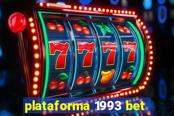 plataforma 1993 bet